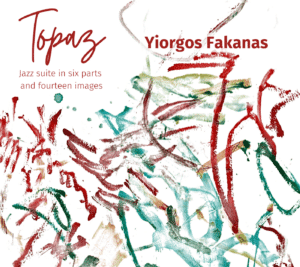 ‘’Topaz’’ Yiorgos Fakanas