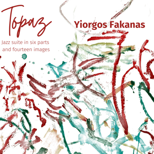 ‘’Topaz’’ Yiorgos Fakanas